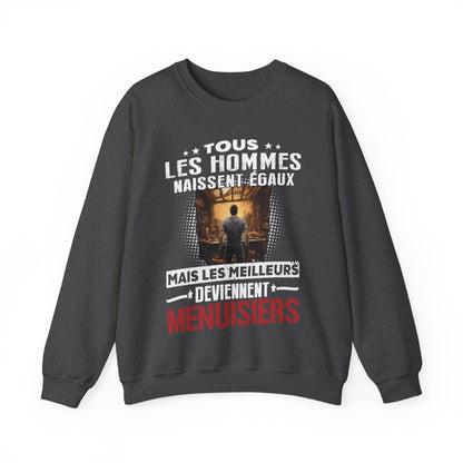 Les meilleurs hommes deviennent Menuisiers