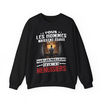 Les meilleurs hommes deviennent Menuisiers