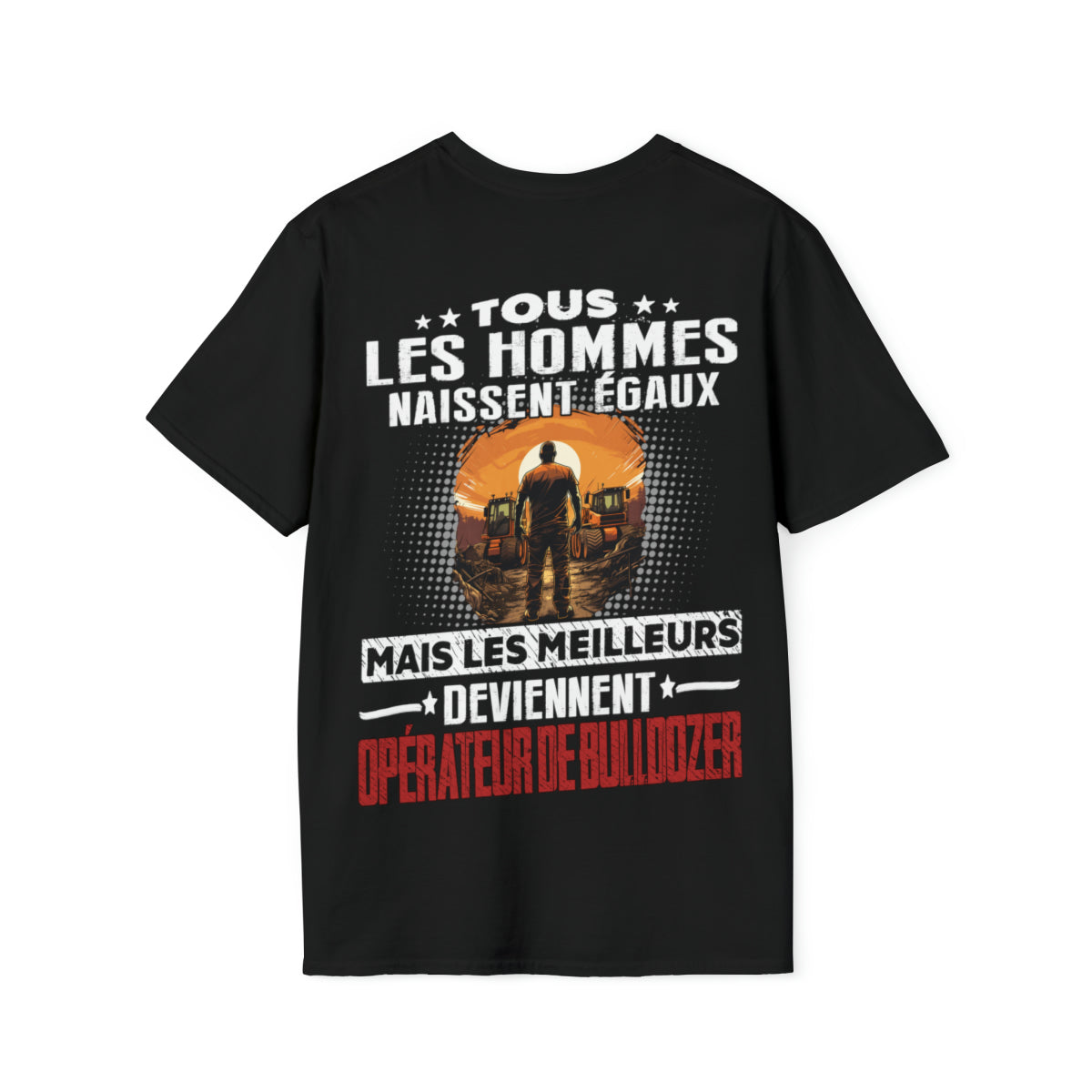 Les meilleurs hommes deviennent Opérateur de Bulldozers
