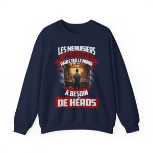Les Menuisiers sont les héros des ingénieurs