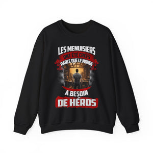 Les Menuisiers sont les héros des ingénieurs