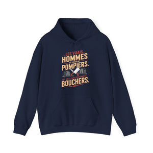 Les vrais hommes deviennent pompiers. Les meilleurs deviennent bouchers.