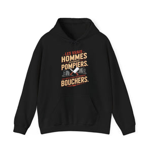 Les vrais hommes deviennent pompiers. Les meilleurs deviennent bouchers.