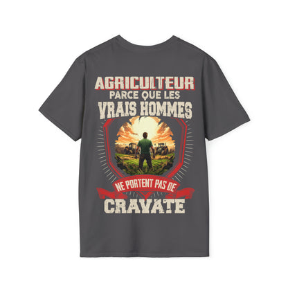 Les vrais hommes ne portent pas de cravate. Je suis Agriculteur