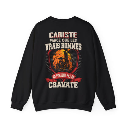 Les vrais hommes ne portent pas de cravate. Je suis Cariste