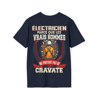 Les vrais hommes ne portent pas de cravate. Je suis Électricien