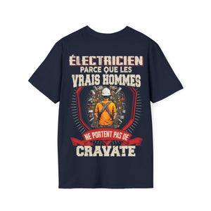 Les vrais hommes ne portent pas de cravate. Je suis Électricien