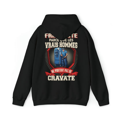 Les vrais hommes ne portent pas de cravate. Je suis Frigoriste