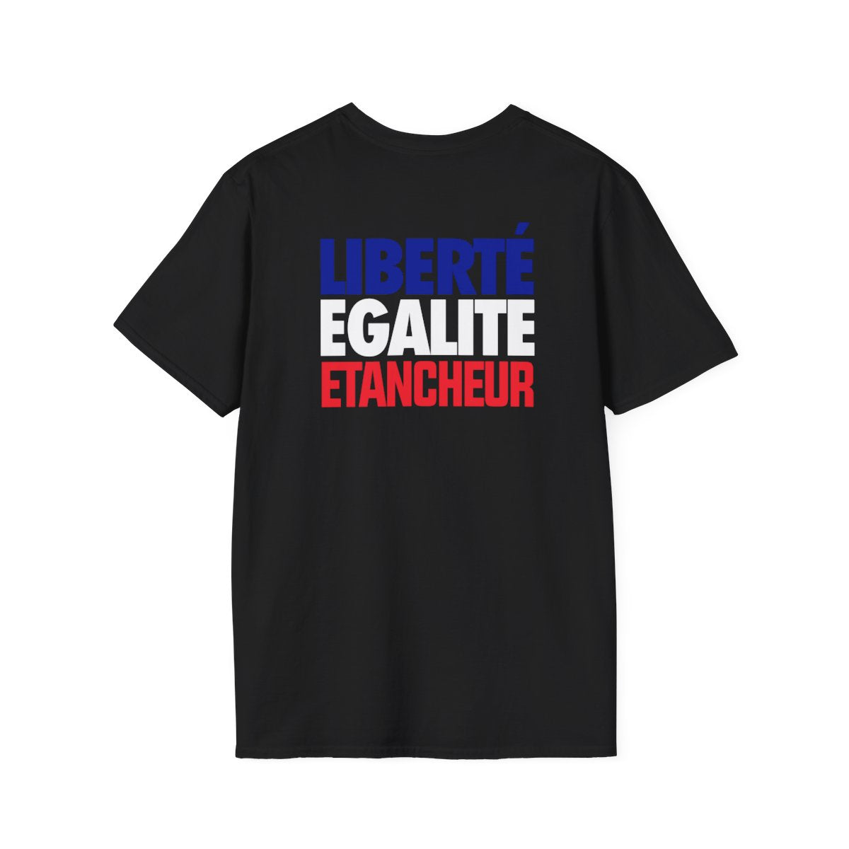 Liberté Égalité Etancheur