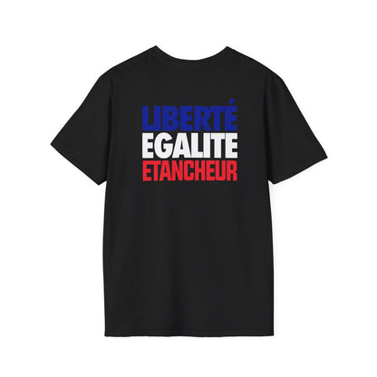 Liberté Égalité Etancheur