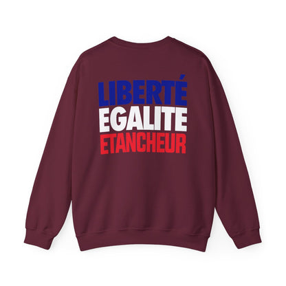 Liberté Égalité Etancheur
