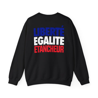 Liberté Égalité Etancheur