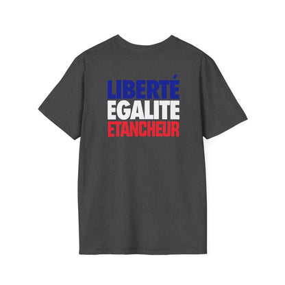 Liberté Égalité Etancheur