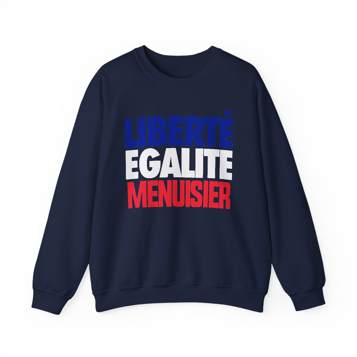 Liberté Égalité Menuisier