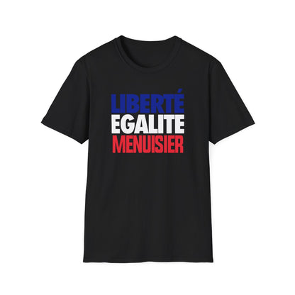 Liberté Égalité Menuisier
