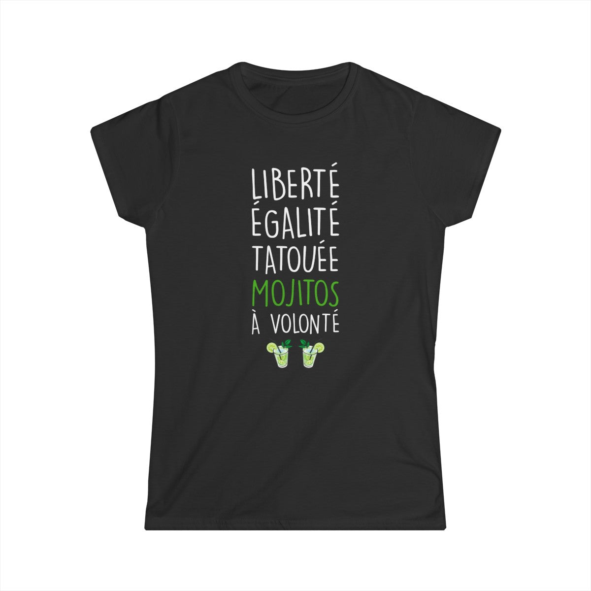 Liberté Egalité Tatouée Mojitos à volonté