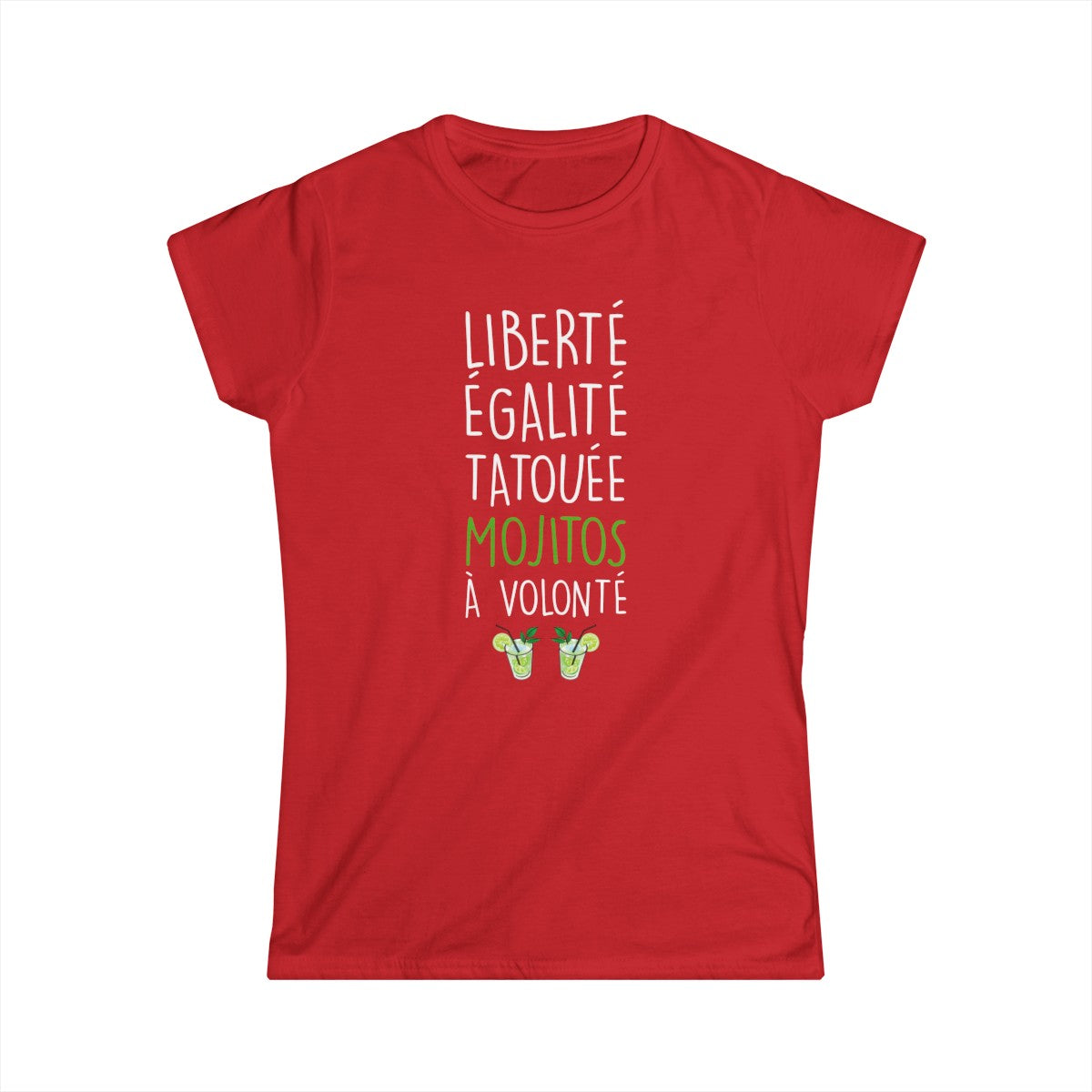 Liberté Egalité Tatouée Mojitos à volonté