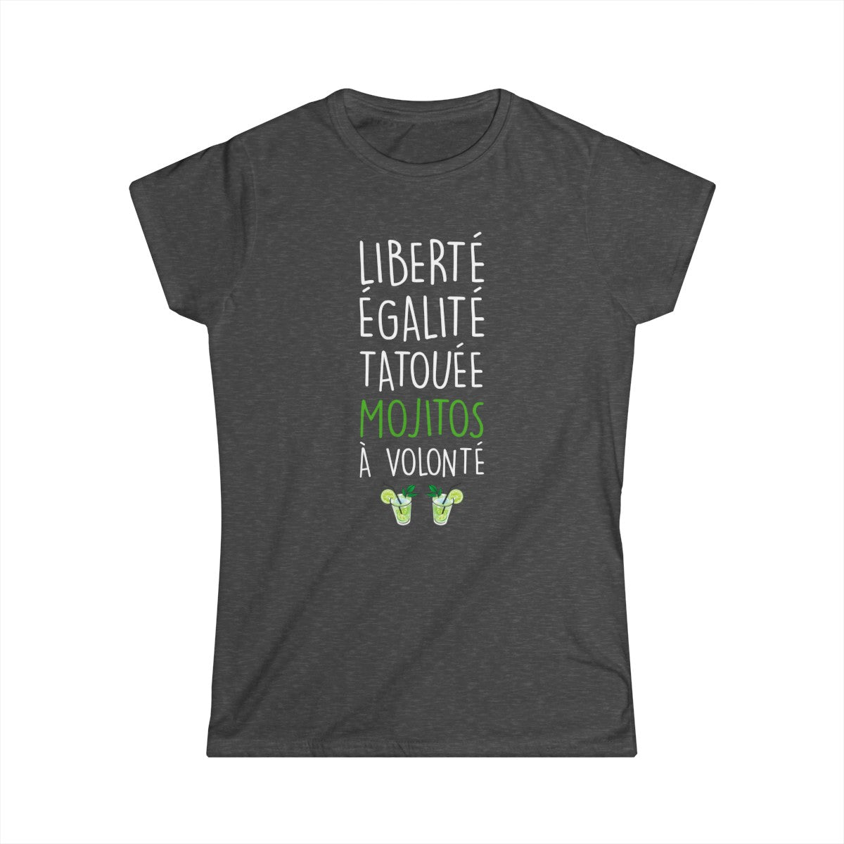 Liberté Egalité Tatouée Mojitos à volonté