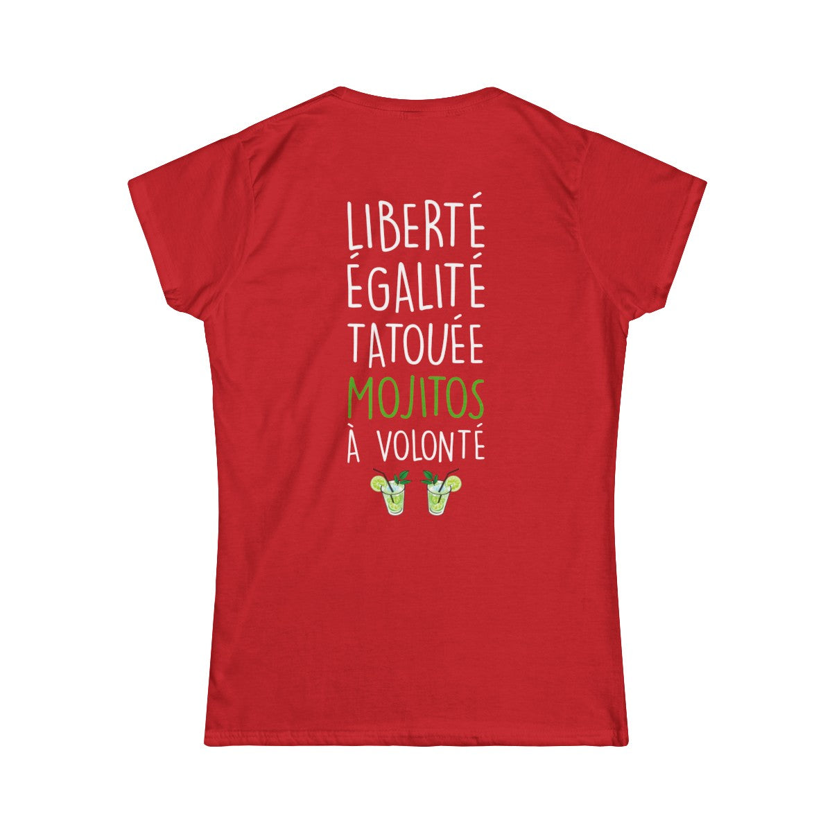 Liberté Egalité Tatouée Mojitos à volonté