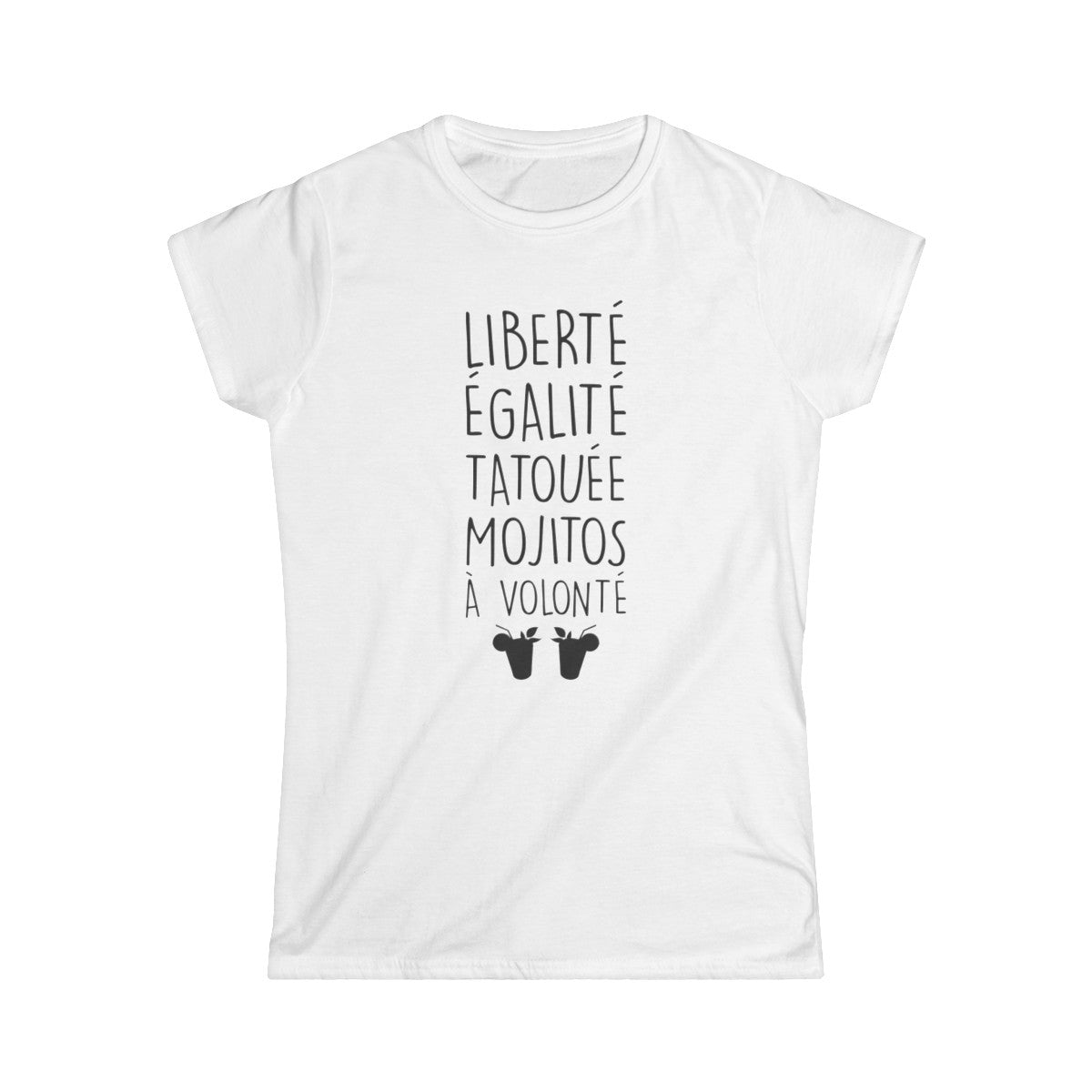 Liberté Egalité Tatouée Mojitos à volonté
