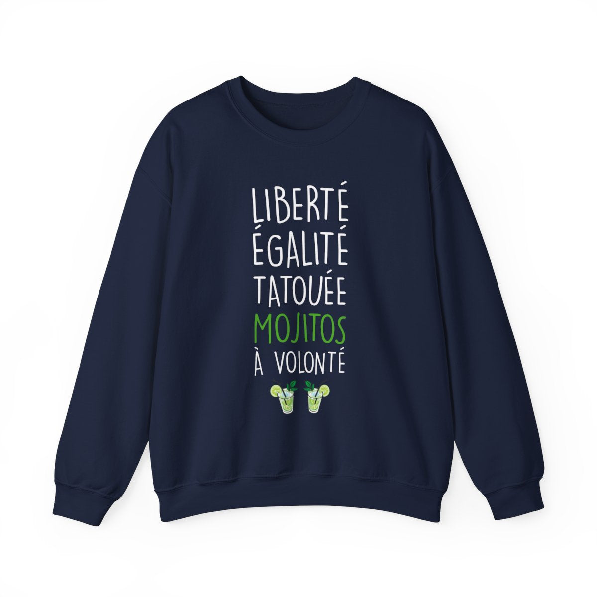 Liberté Egalité Tatouée Mojitos à volonté