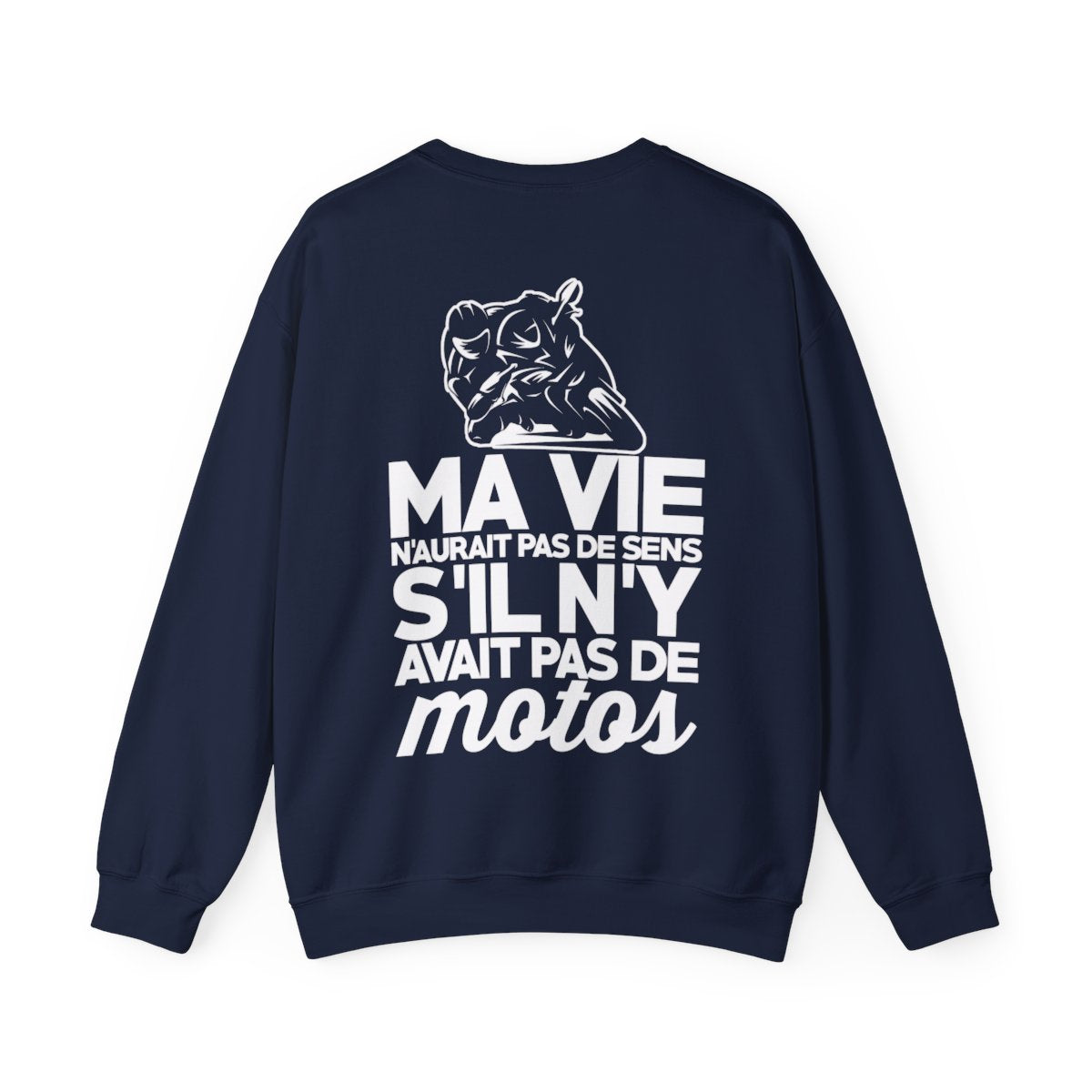 Ma vie n'aurait pas de sens s'il n'y avait pas de motos