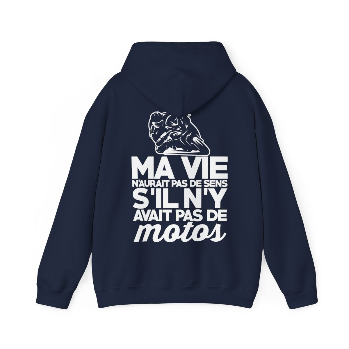 Ma vie n'aurait pas de sens s'il n'y avait pas de motos