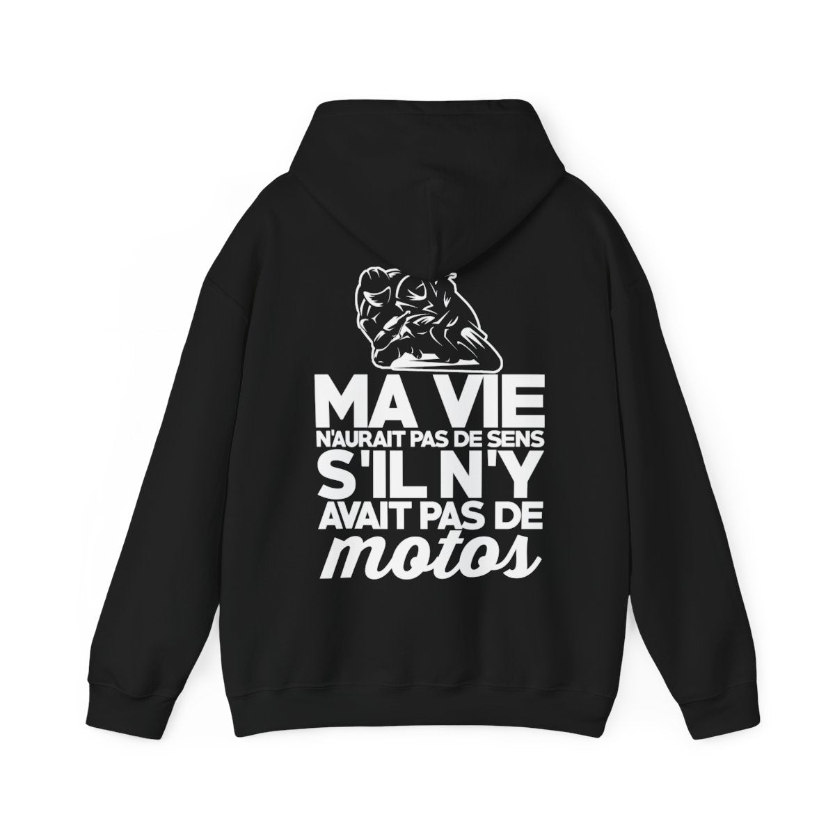 Ma vie n'aurait pas de sens s'il n'y avait pas de motos