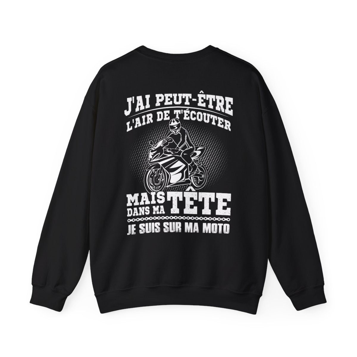 Mais dans ma tête je suis sur ma moto
