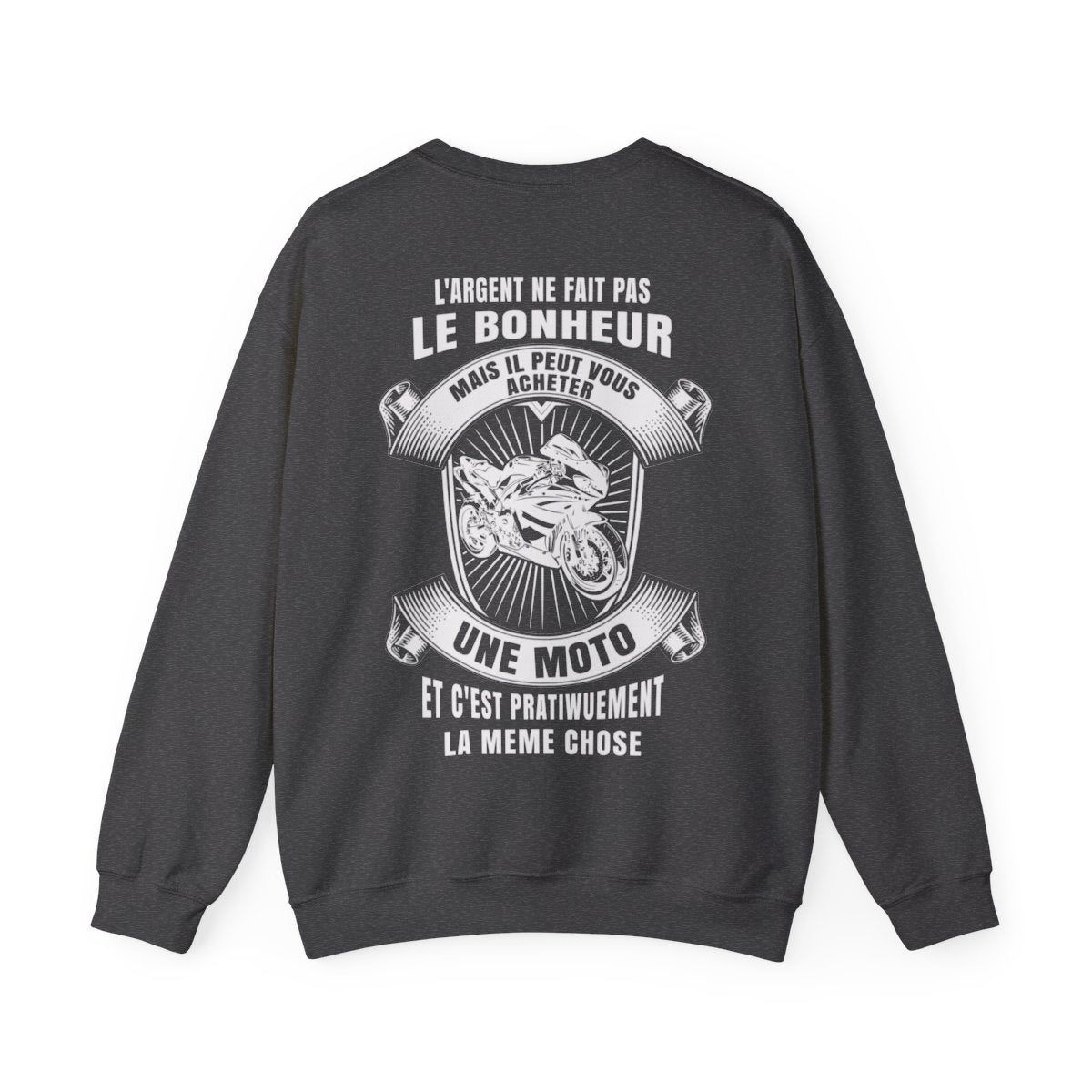 Mais il peut vous acheter une moto