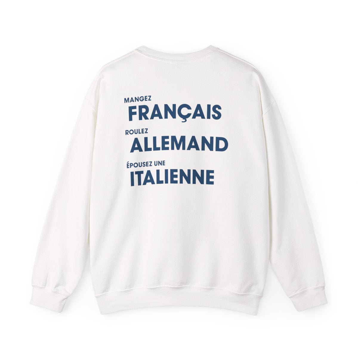 Mangez Francais, Roulez Allemand, Épouse une Italienne