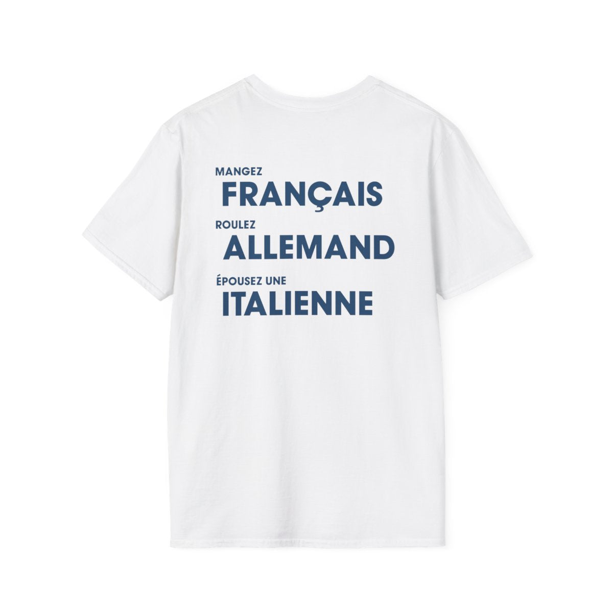 Mangez Francais, Roulez Allemand, Épouse une Italienne