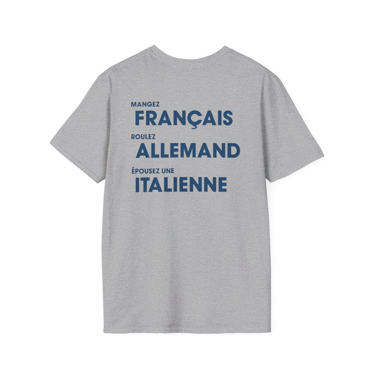 Mangez Francais, Roulez Allemand, Épouse une Italienne