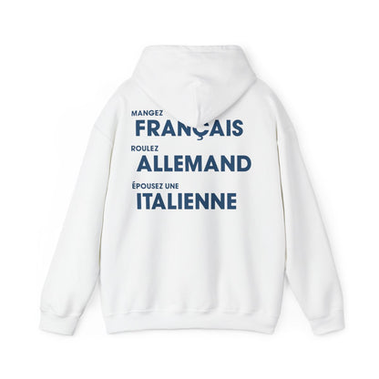 Mangez Francais, Roulez Allemand, Épouse une Italienne