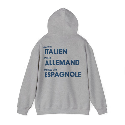 Mangez Italien, Roulez Allemand, Épouse une Espanole