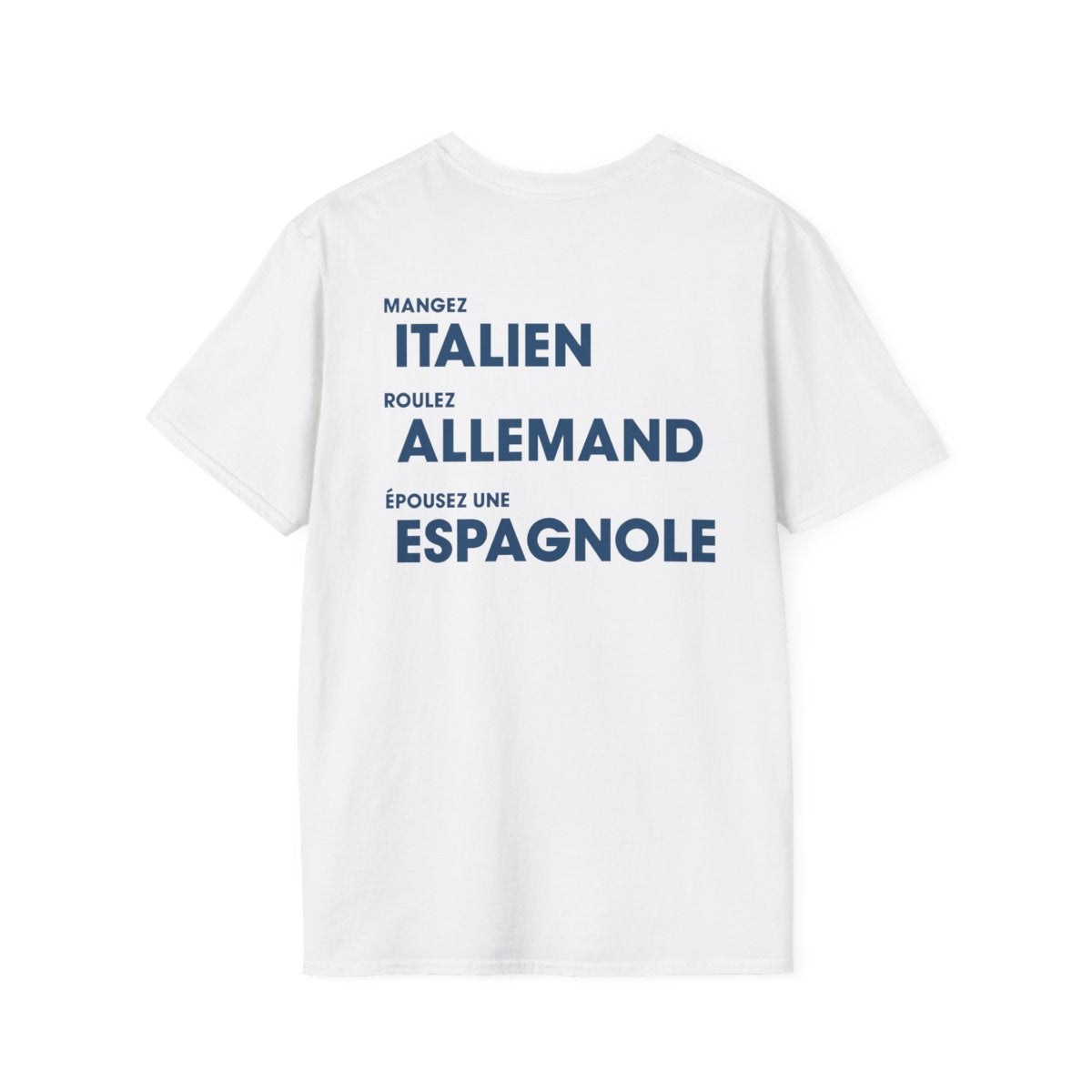 Mangez Italien, Roulez Allemand, Épouse une Espanole
