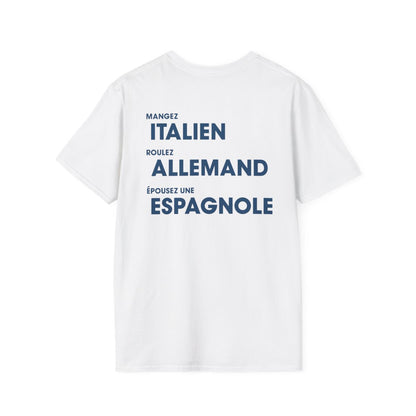 Mangez Italien, Roulez Allemand, Épouse une Espanole