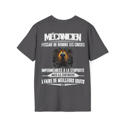 Mécanicien, j'essaie de rendre les choses imperméables à la stupidité