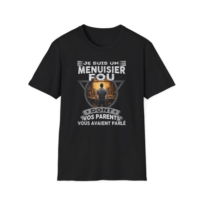 Menuisier, dont vos parents vous avaient parlé