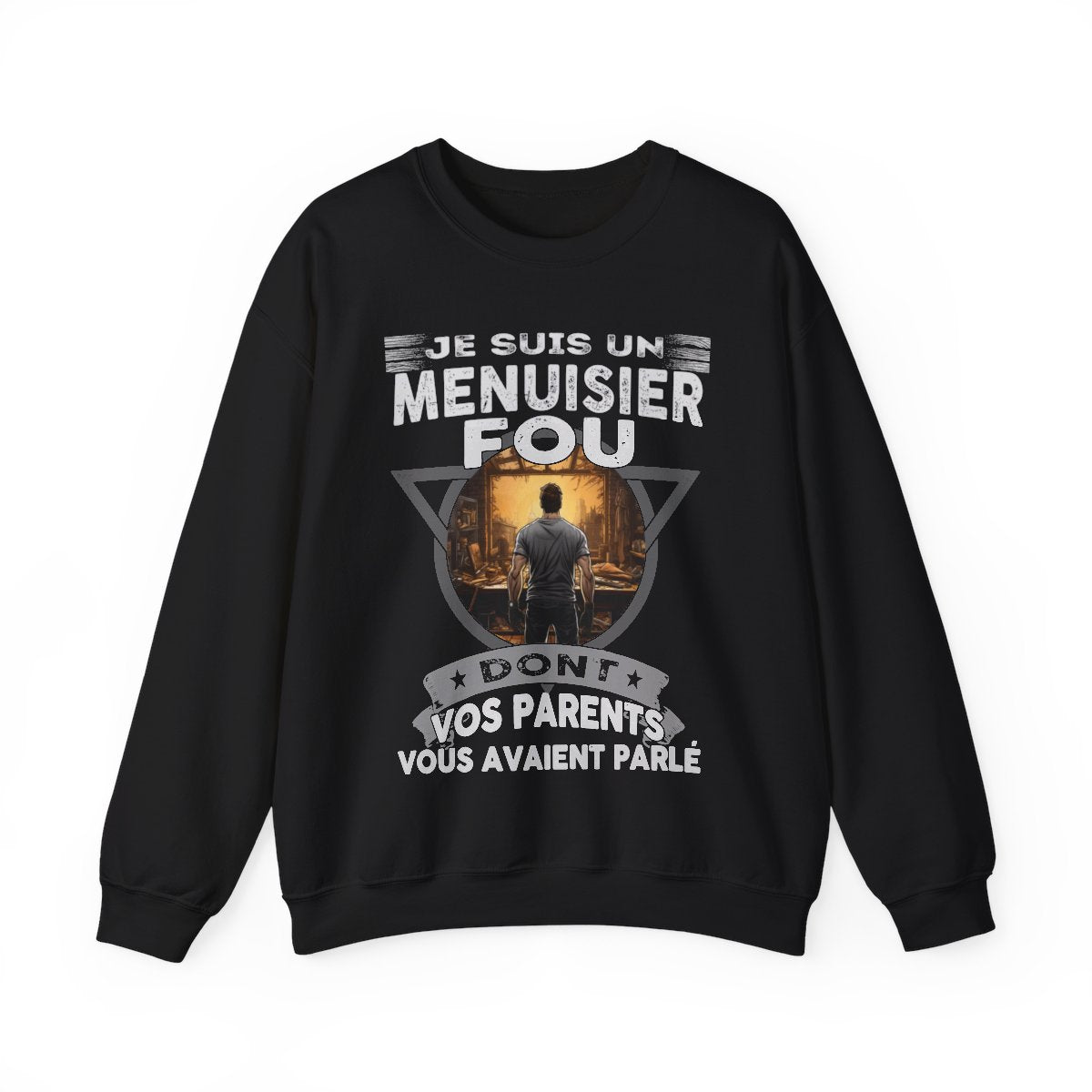 Menuisier, dont vos parents vous avaient parlé