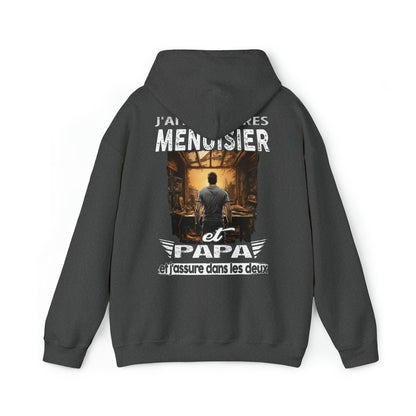 Menuisier et papa, et j'assure dans les deux
