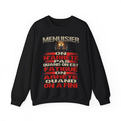 Menuisier, on n'arrête pas quand on est fatigué
