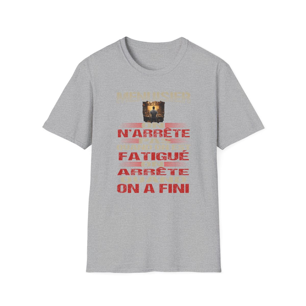 Menuisier, on n'arrête pas quand on est fatigué