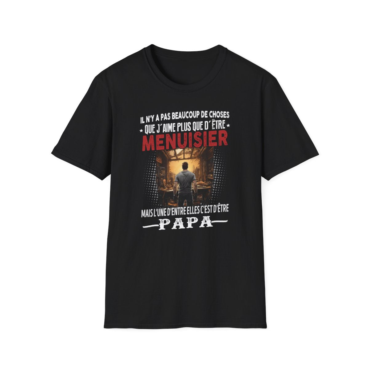 Menuisier passionné, papa comblé