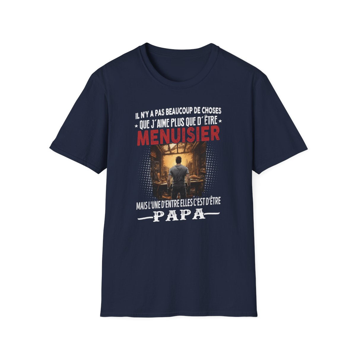 Menuisier passionné, papa comblé