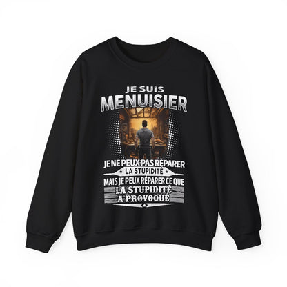 Menuisier peut réparer ce que la stupidité a provoqué