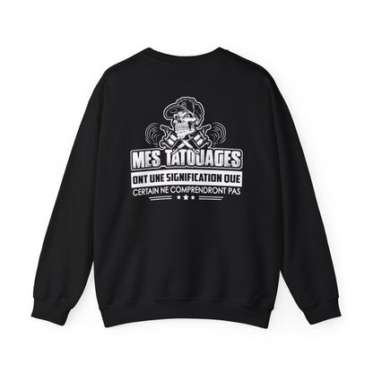Mes tatouages ont une signification que certain ne comprendront pas