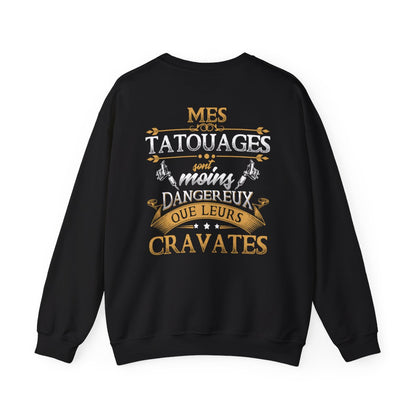 Mes tatouages sont moins dangereux que leurs cravates