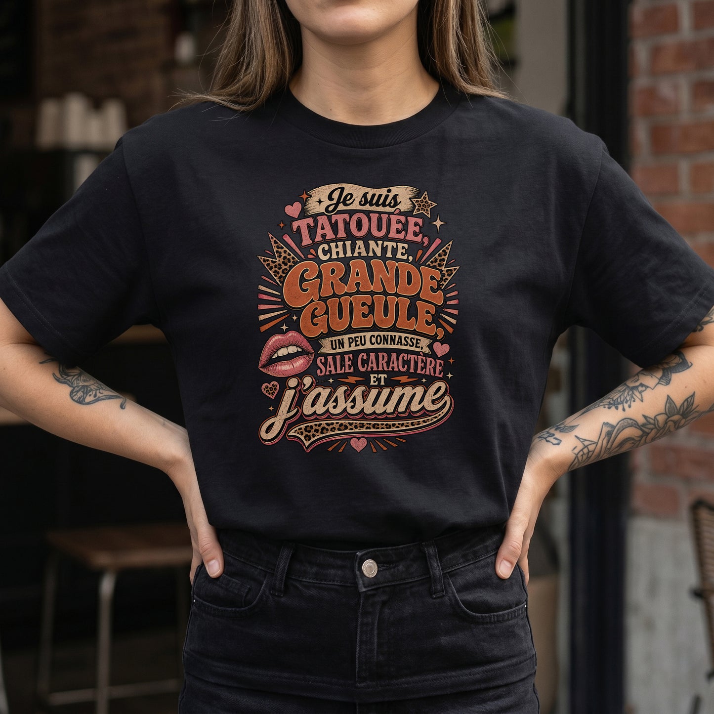 Je suis tatouée, chiante, grande gueule, un peu connasse, sale caractère et j'assume