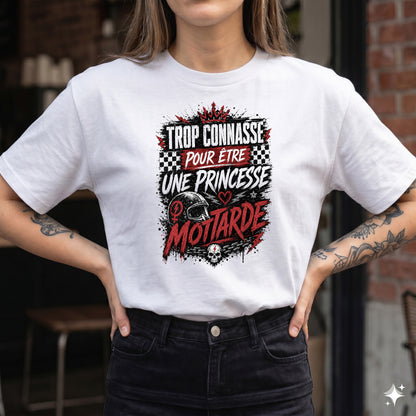Trop connasse pour être une princesse. Motarde
